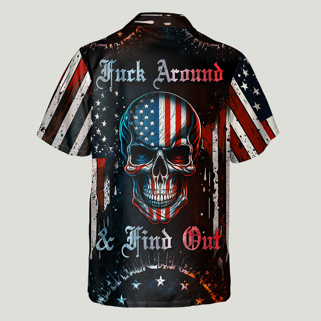 Stars & Stripes, Fuck Around & Find Out - Personalized Skull Hawaiian Shirt