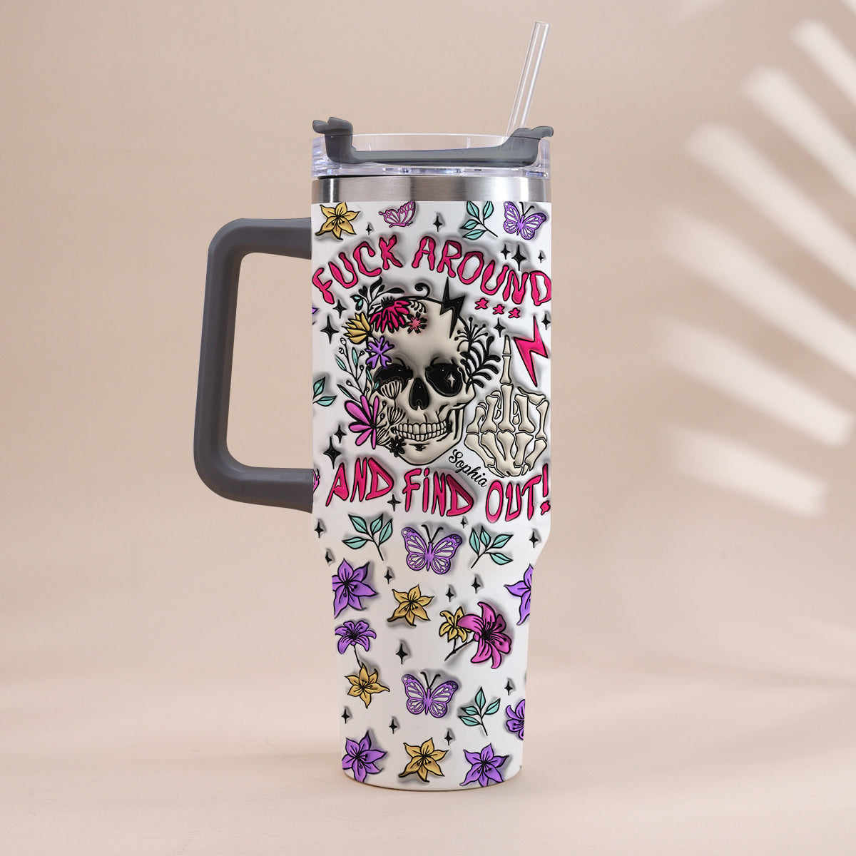 Fuck Around And Find Out - Personalized Skull Tumbler With Handle