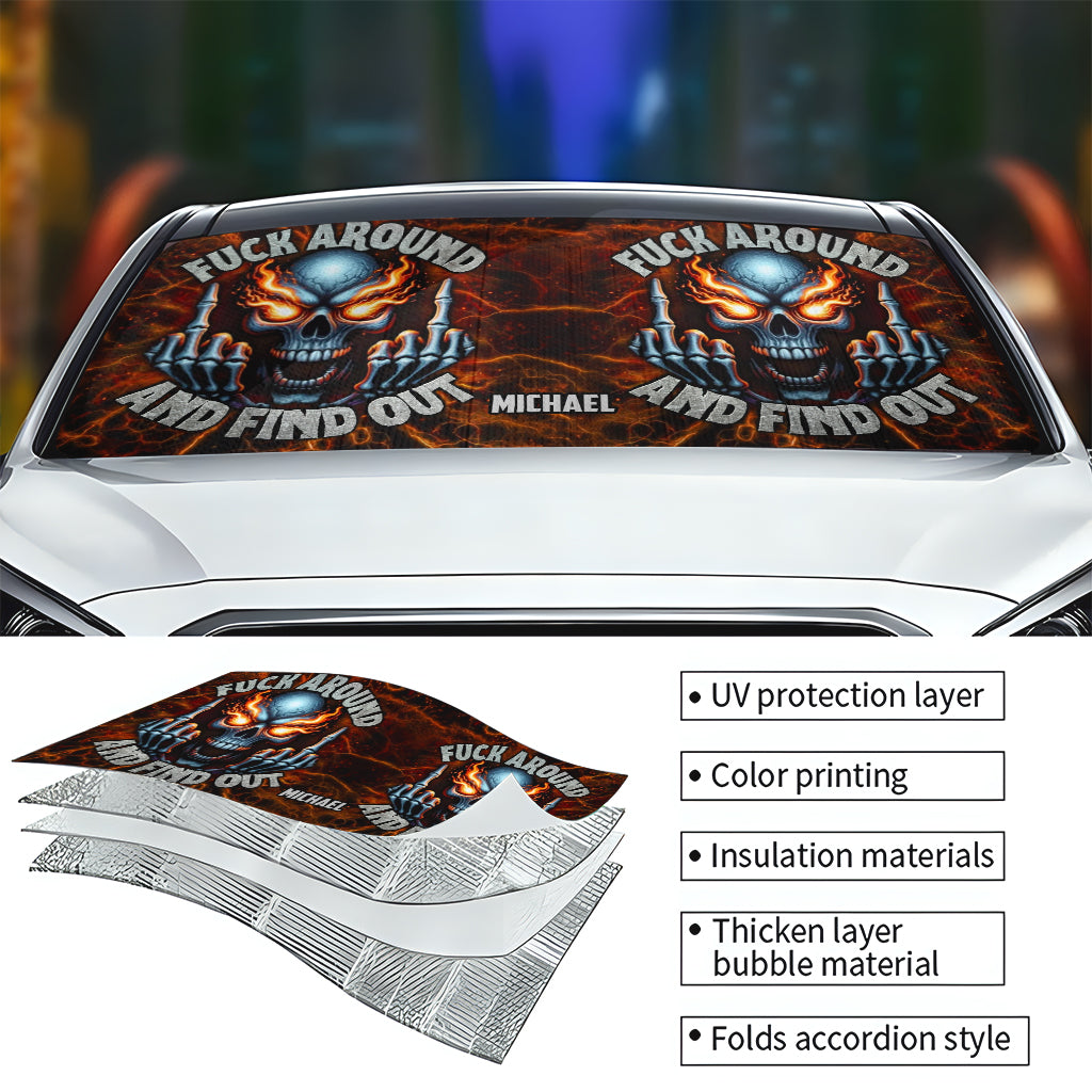 F Around And Find Out Fire Skeleton - Personalized Skull Car Sunshade