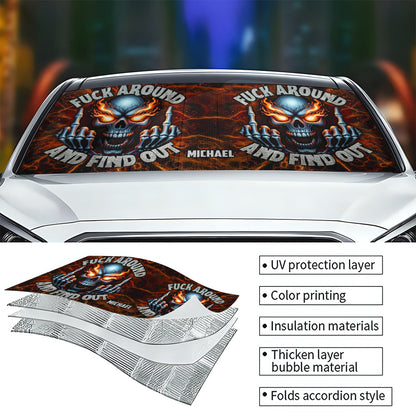 F Around And Find Out Fire Skeleton - Personalized Skull Car Sunshade