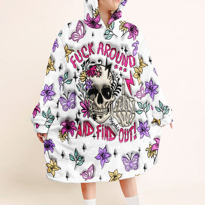 Fuck Around And Find Out - Personalized Skull Blanket Hoodie