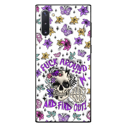 Fuck Around And Find Out - Personalized Skull Phone Case