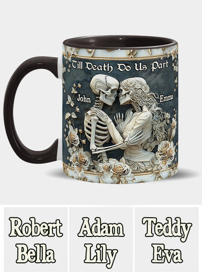 Till Death Do Us Part - Personalized Skull Accent Mug