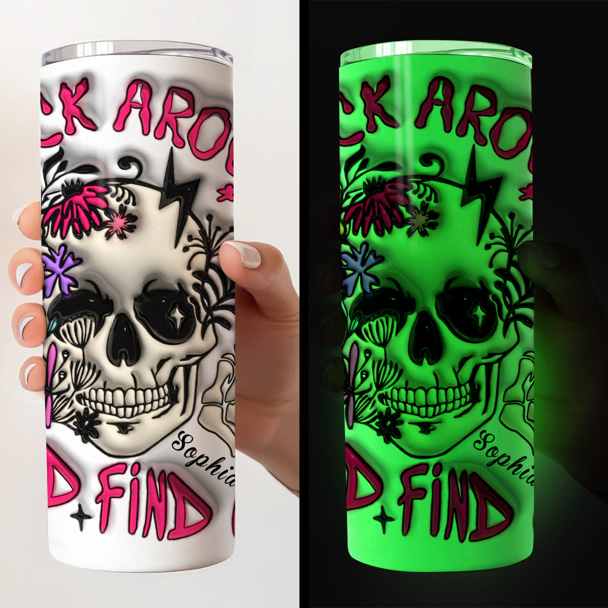 Fuck Around And Find Out - Personalized Skull Glow Skinny Tumbler