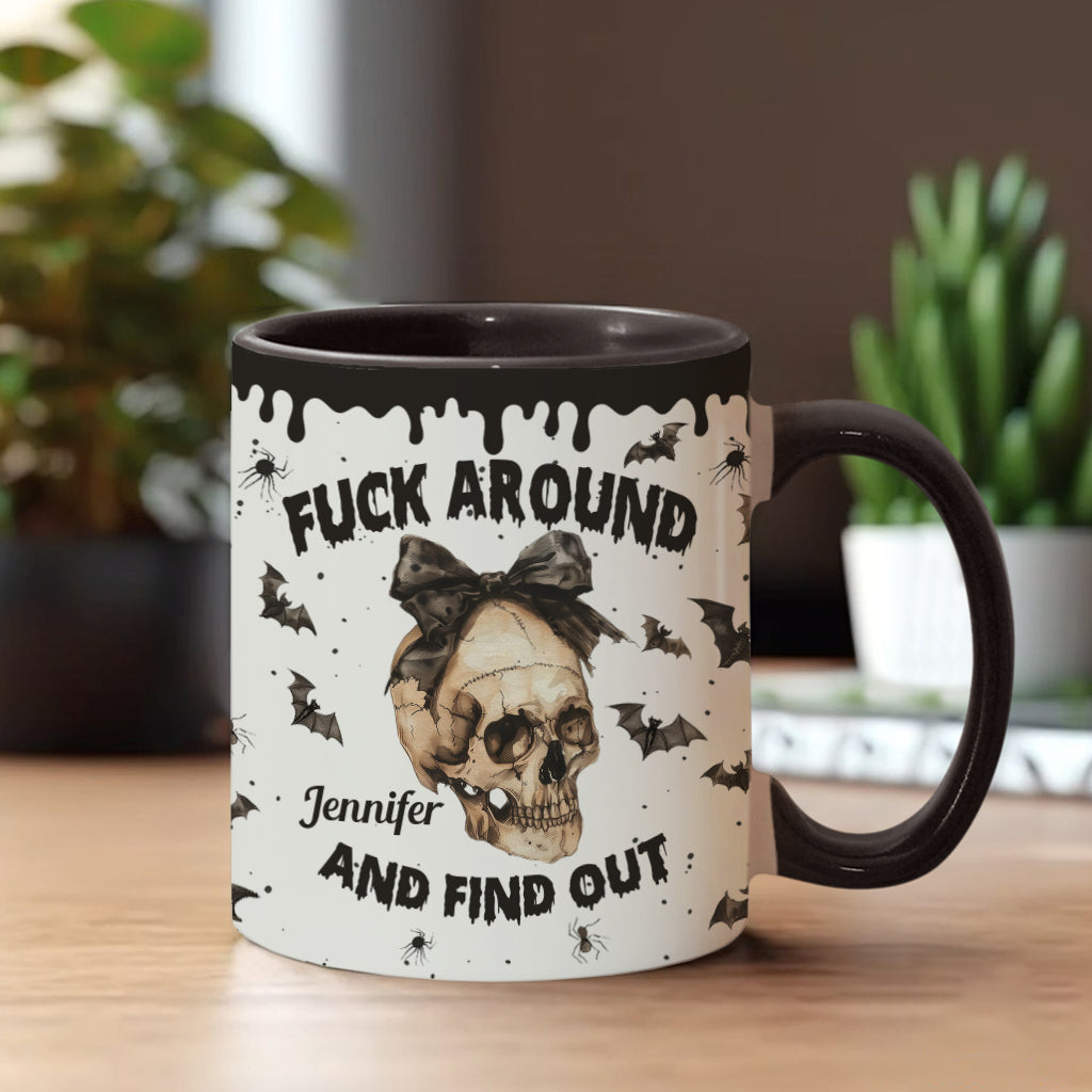 Fuck Around And Find Out - Personalized Skull Accent Mug