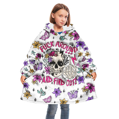 Fuck Around And Find Out - Personalized Skull Blanket Hoodie