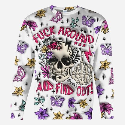 Fuck Around & Find Out - Personalized Skull All Over Shirt