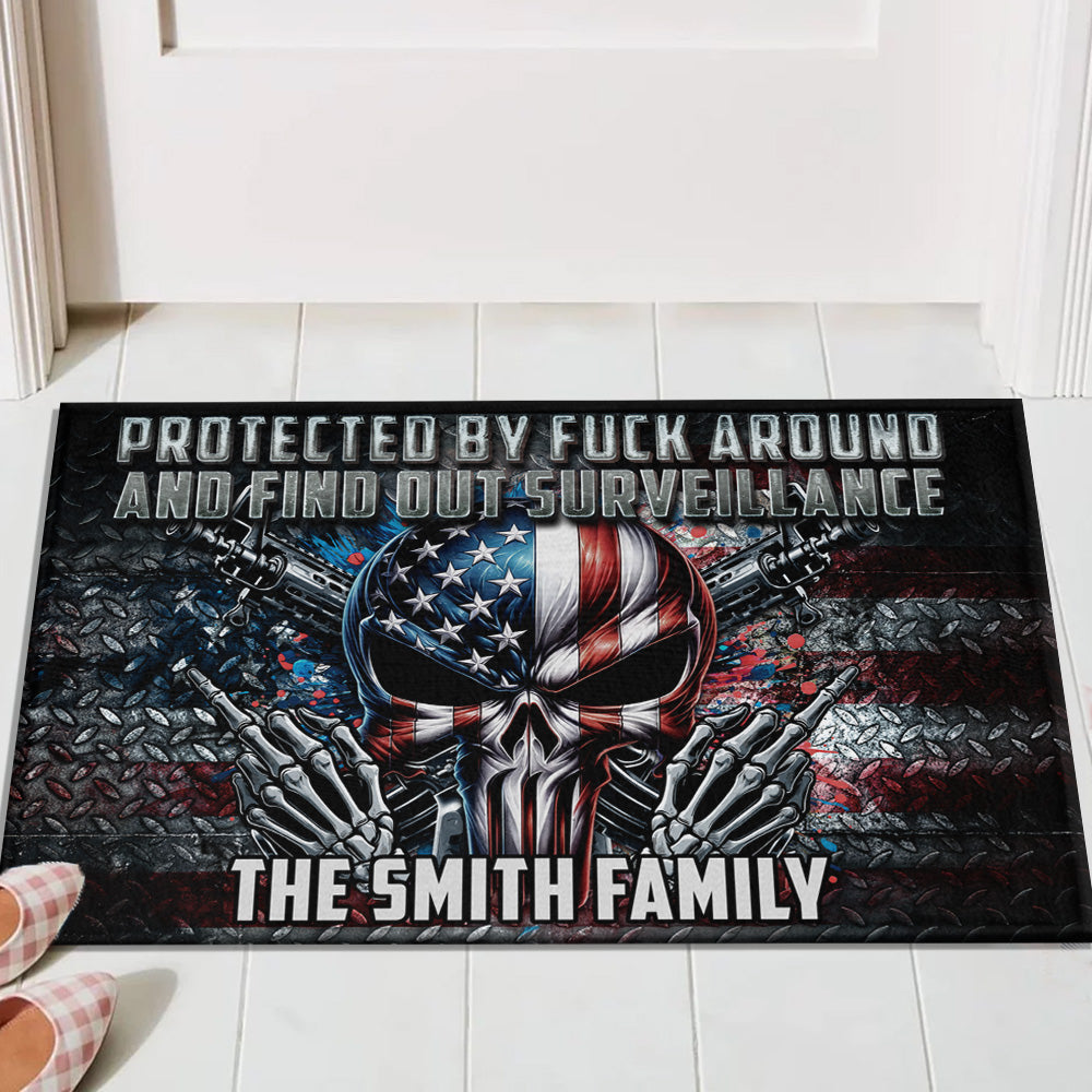 Protected by Fck Around and Find out Surveillance - Personalized Skull Doormat