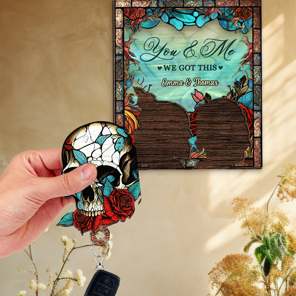 You And Me We Got This Skull Couple - Personalized Skull Key Holder
