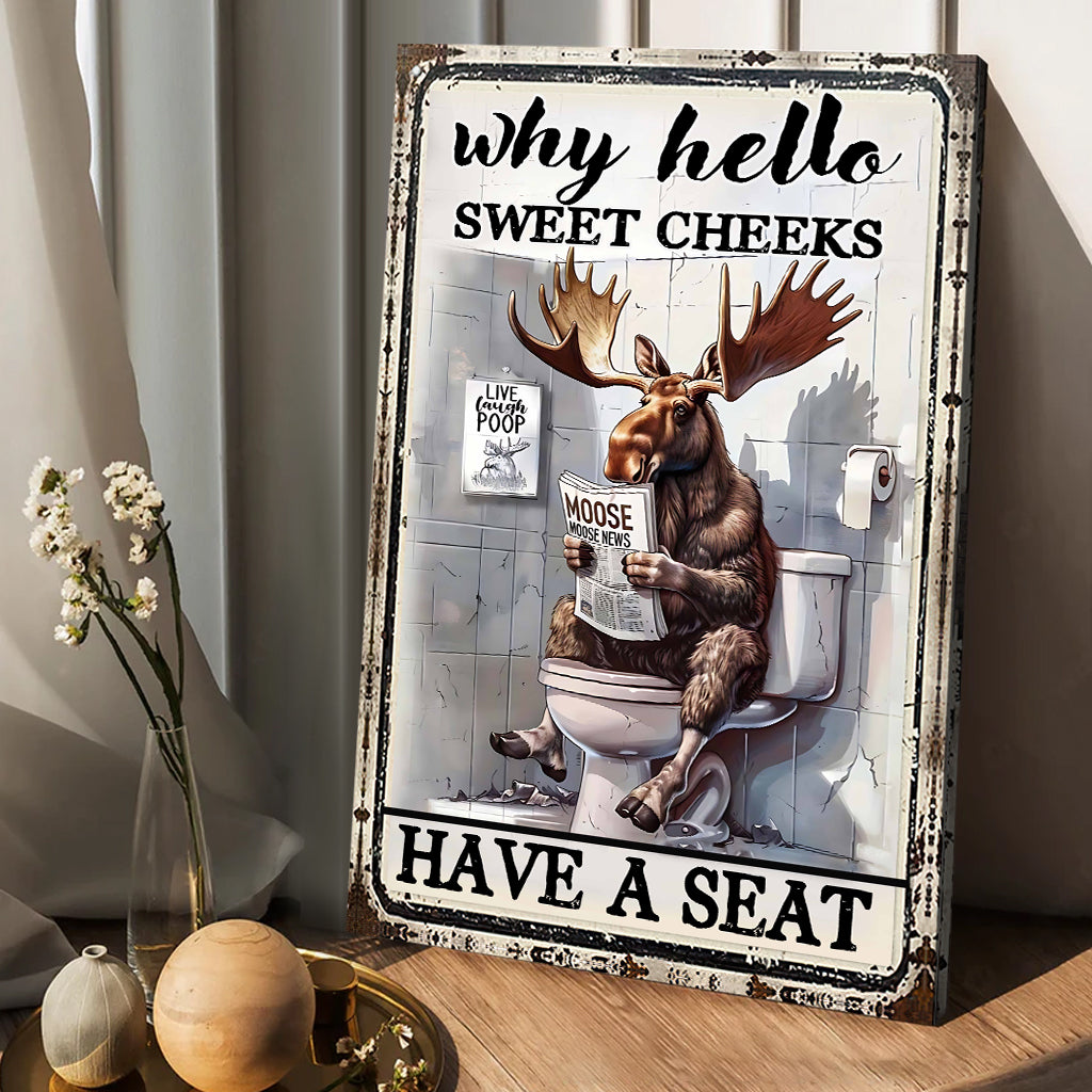 Have A Seat Hunting Canvas And Poster