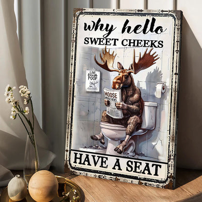 Have A Seat Hunting Canvas And Poster