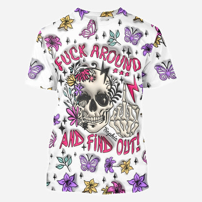 Fuck Around & Find Out - Personalized Skull All Over Shirt