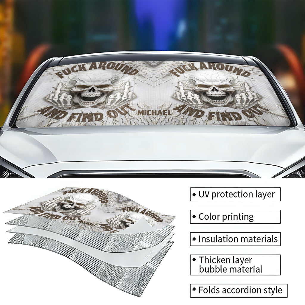 F Around And Find Out White Skull - Personalized Skull Car Sunshade