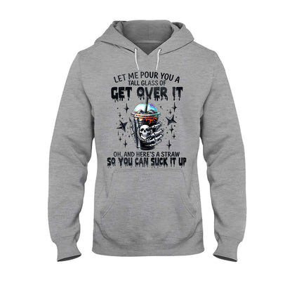 Let Me Pour You - Skull T-shirt And Hoodie