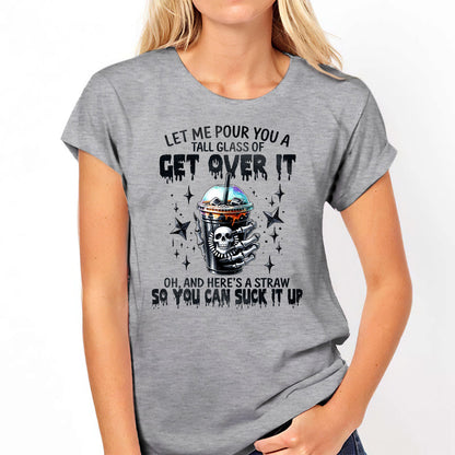 Let Me Pour You - Skull T-shirt And Hoodie