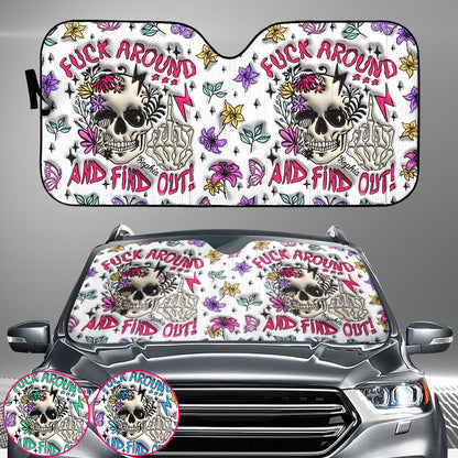 Fuck Around And Find Out - Personalized Skull Car Sunshade