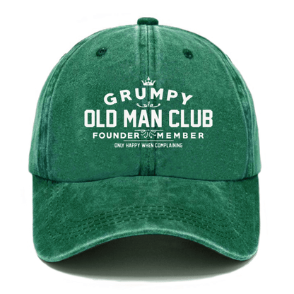 Grumpy Old Man Club Founder Member Only Happy When Complaining Funny Cap