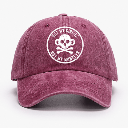 Not My Circus Not My Monkeys Cap