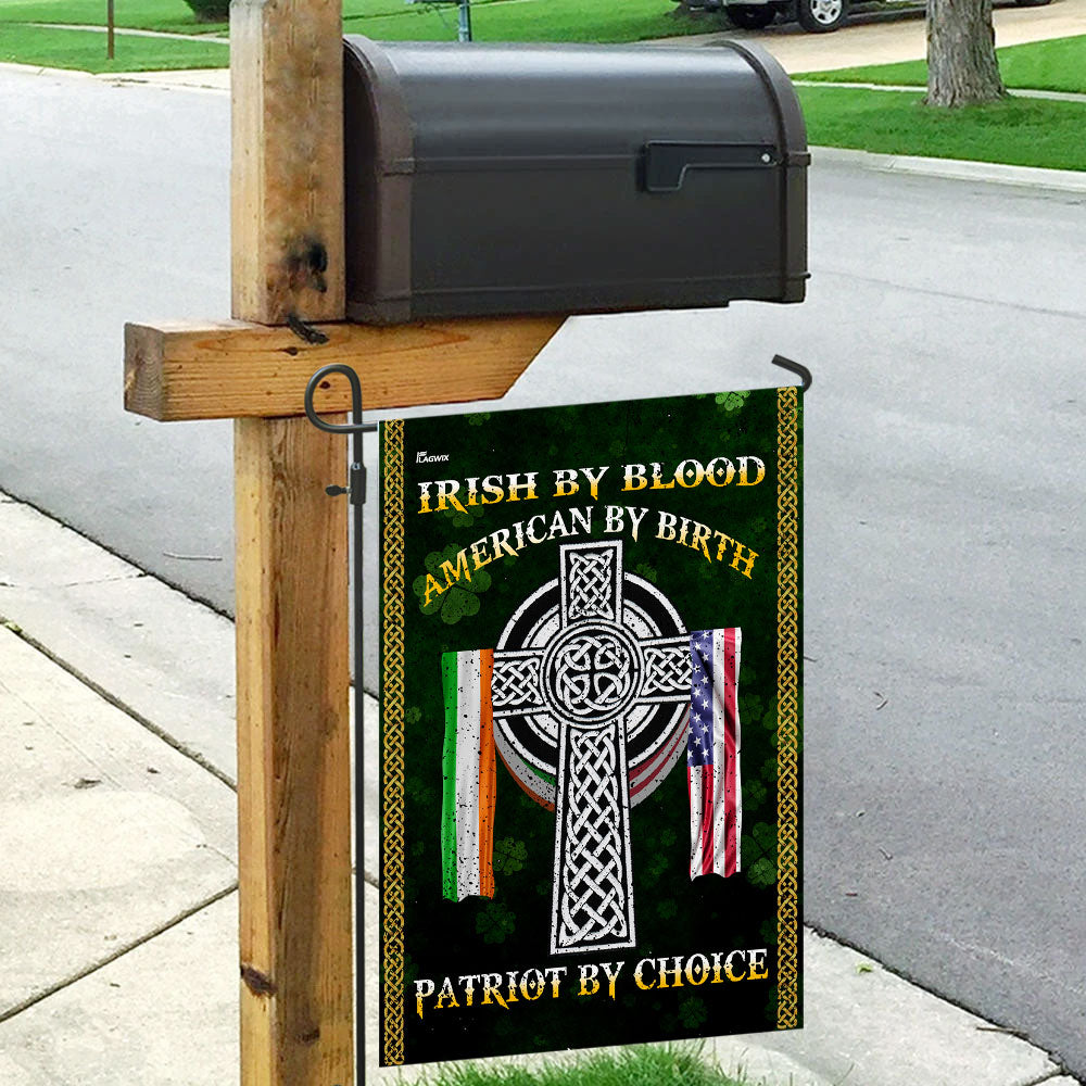 Irish By Blood American By Birth Patriot By Choice Flag