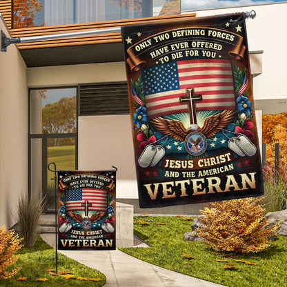 Memorial Day FLAGWIX  Veteran Flag Only Two Defining Forces  Have Ever Offered To Die For You Jesus Christ And The American Veteran Flag MLN2575F