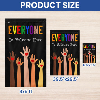 Everyone Is Welcome Here Equality Pride Flag MLN5573TTH