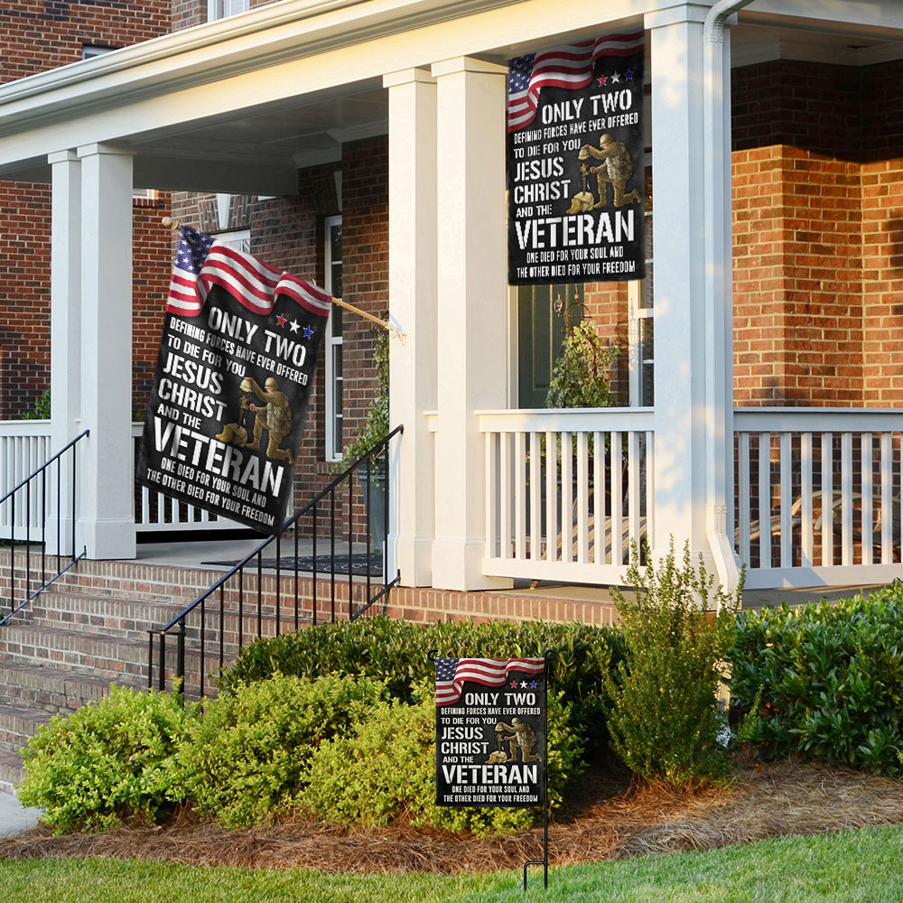 Memorial Day FLAGWIX Veteran Flag Only Two Defining Forces Have Ever Offered To Die For You Jesus Christ and the Veteran MLN2751F