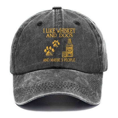 I Like Whiskey And Dogs And Maybe 3 People Funny Print cap (Free Customization)