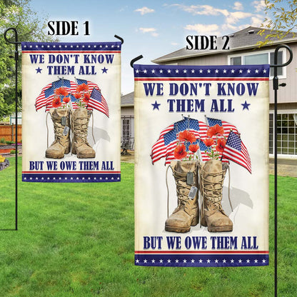 Memorial Day Veteran We Don't Know Them All But We Owe Them All Flag MLN1307F