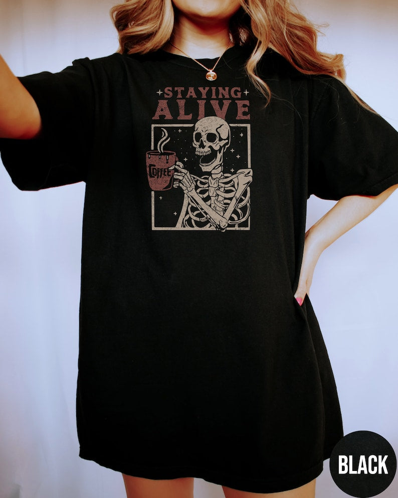 Staying Alive - Skull Skull T-shirt & Hoodie 0924