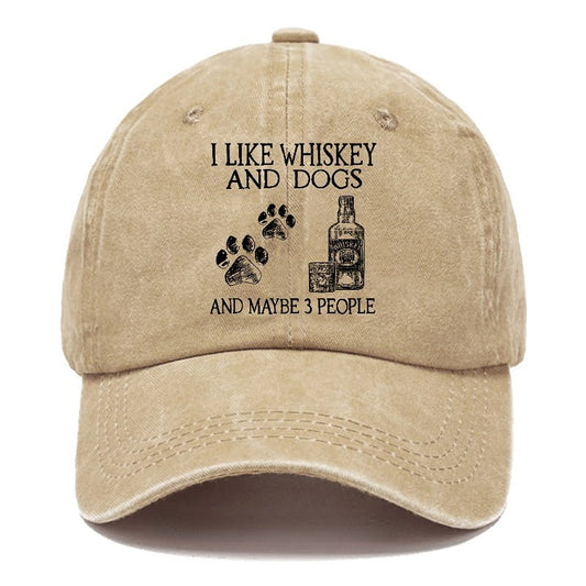 I Like Whiskey And Dogs And Maybe 3 People Funny Print cap (Free Customization)