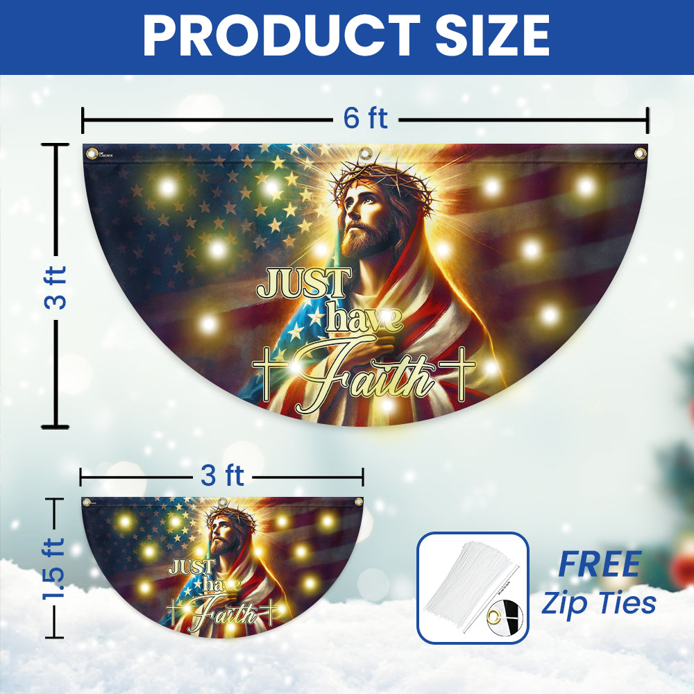 Jesus Christ Just Have Faith American Solar LED Fan Flag VTM732SL