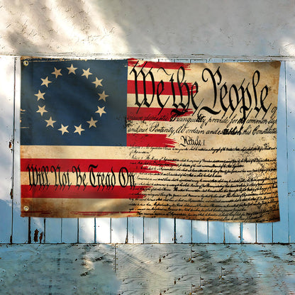 We The People Will Not Be Tread On Betsy Ross American Flag MTV25GF