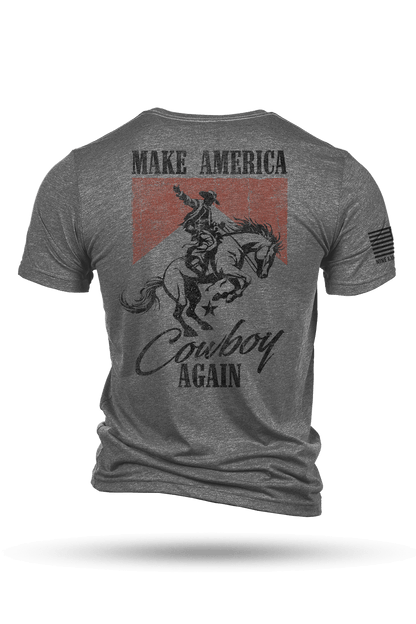 Make America Cowboy - T-Shirt