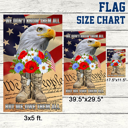 Memorial Day Veteran Boots Eagle We Don't Know Them All But We Owe Them All Flag MLN1207F