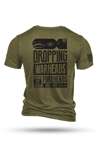 Warheads on Foreheads - T-Shirt