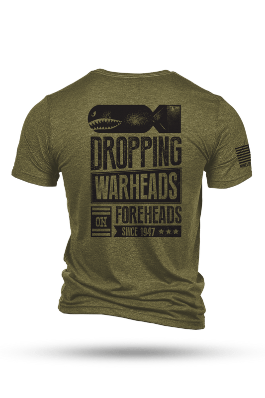 Warheads on Foreheads - T-Shirt