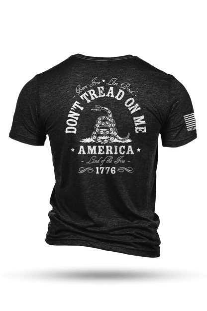 Don't Tread On Me - T-Shirt