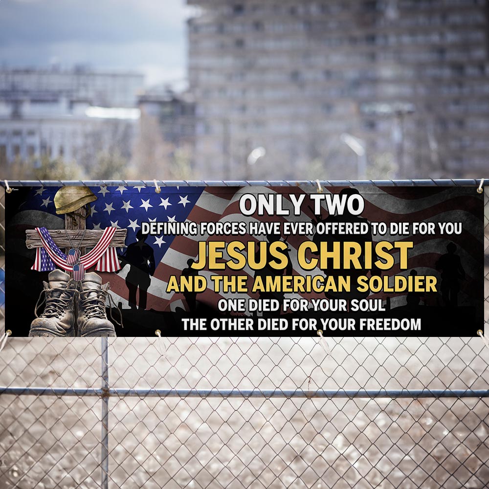 U.S. Veteran Day Jesus Christ And The American Soldier Fence Banner TQN2692FB