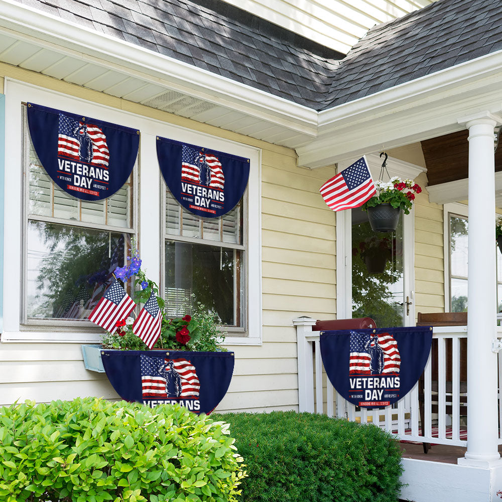 Veterans Day Honoring Who All Served With Honor and Respect Non-Pleated Fan Flag MLN3988FL