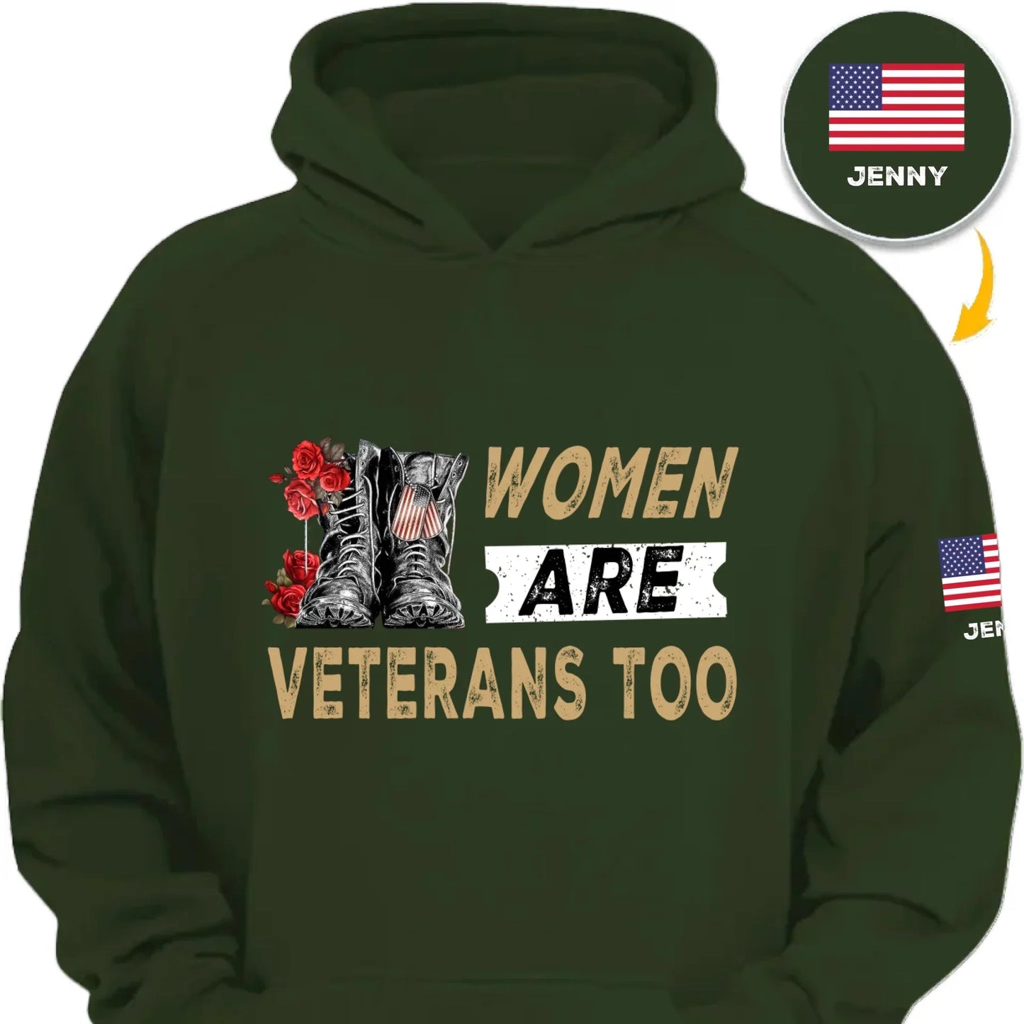 Women Are Veterans Too - Personalized American Female Military Personnel Theme Clothing
