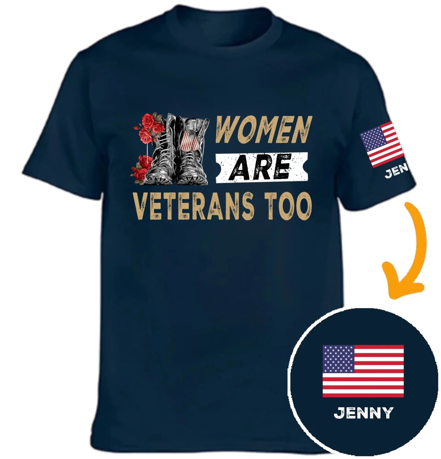 Women Are Veterans Too - Personalized American Female Military Personnel Theme Clothing