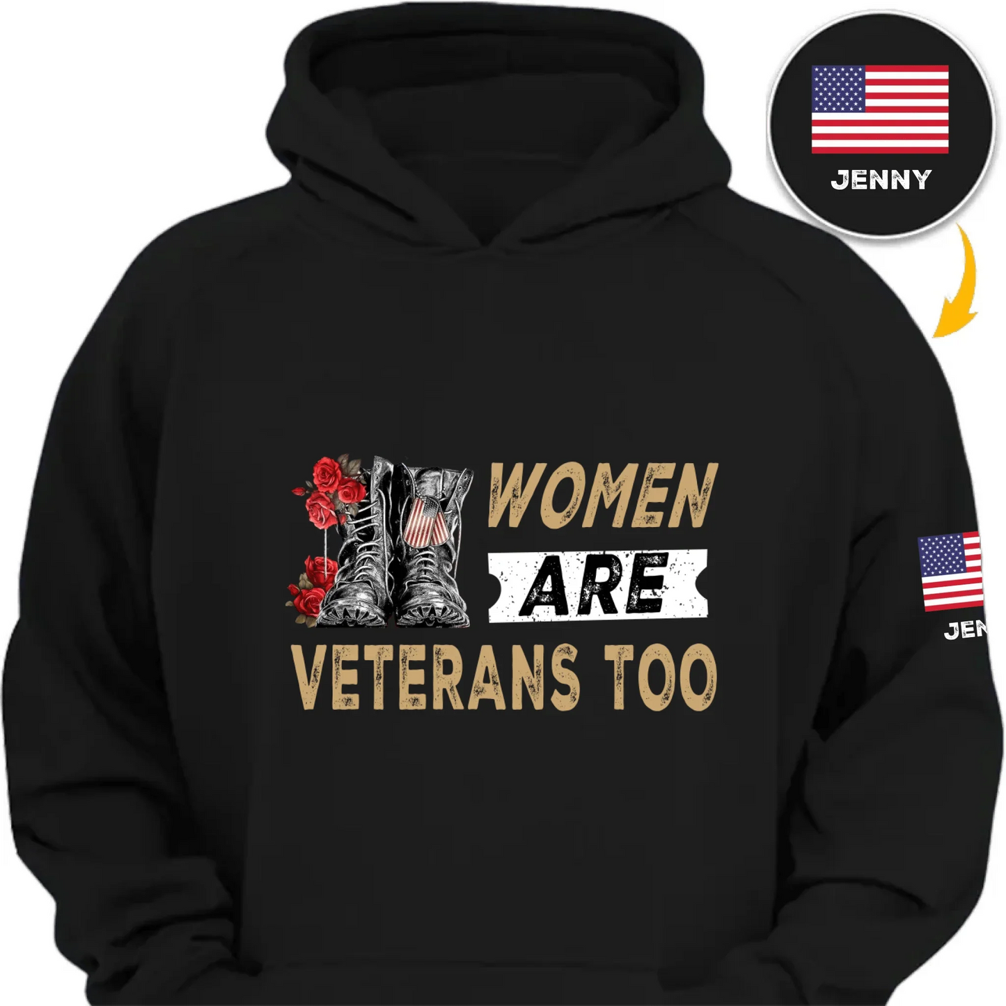 Women Are Veterans Too - Personalized American Female Military Personnel Theme Clothing