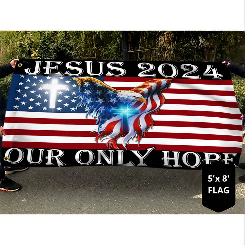 Flagwix American Flag - Jesus 2024 Our Only Hope, American Eagle Christian Grommet Flag TPT741GFv1