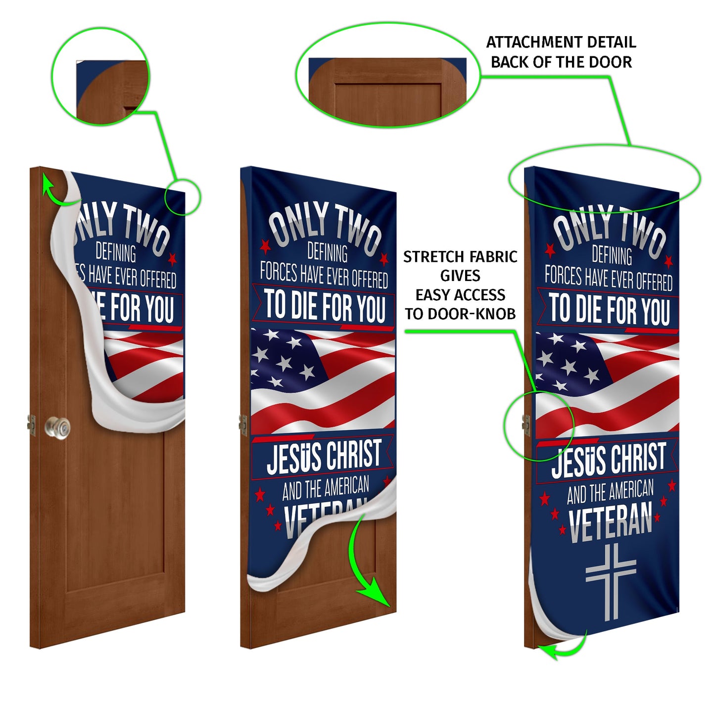Veteran Only Two Defining Forces Have Ever Offered To Die For You Jesus Christ and the American Veteran Door Cover &amp; Banners MLN2006CB