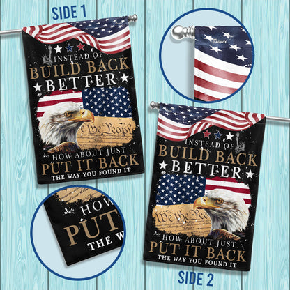 Eagle We The People Flag Instead Of Build Back Better How About Just Put It Back Flag MLN3298F