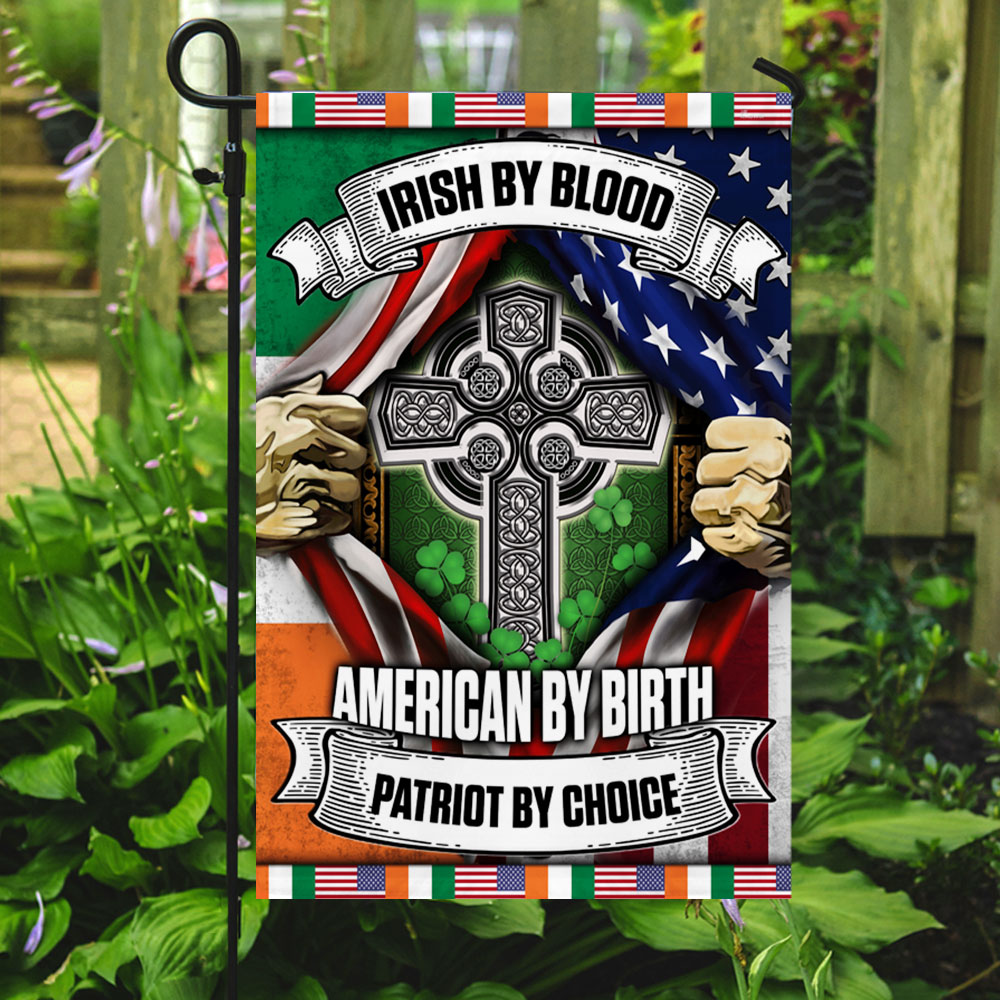 Celtic Cross Flag Irish By Blood American By Birth Patriot By Choice DDH3129F